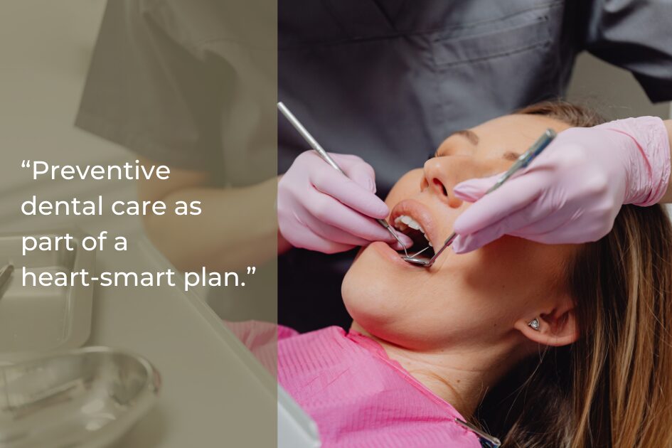 A dentist in gloves examines a woman's teeth with dental tools; a text overlay reads: “Preventive dental care in Austin for gum health and a heart-smart plan.”.